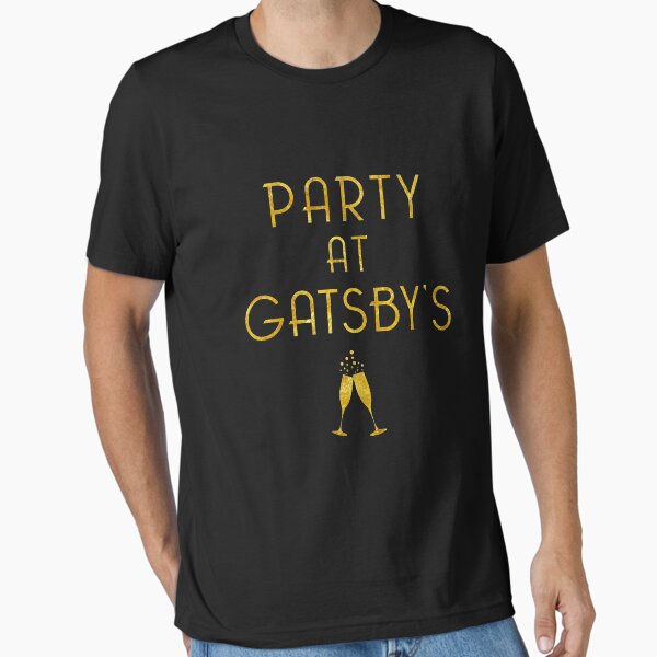 Party at Gatsby's (Gold on Black) Essential T-Shirt