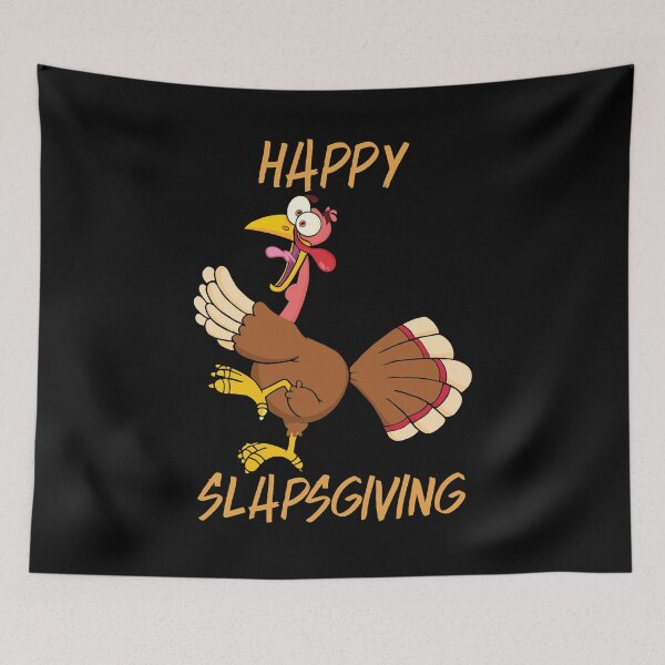 Item preview, Happy Slapsgiving designed and sold by yacine12353.