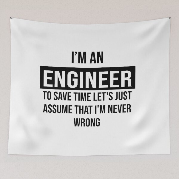 Item preview, I'm An Engineer I'm Always Right - Motivating Words designed and sold by Andrea Lina.