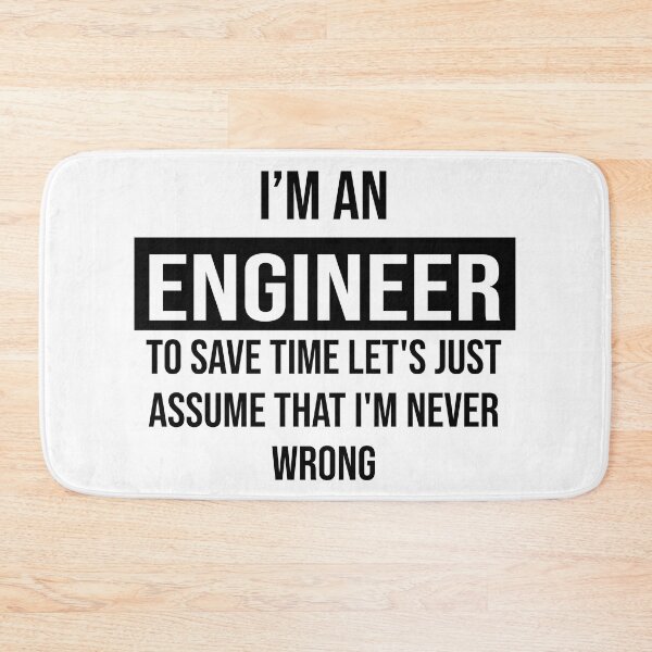 Item preview, I'm An Engineer I'm Always Right - Motivating Words designed and sold by Andrea Lina.