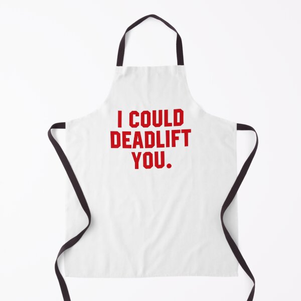 Item preview, I Could Deadlift Funny Weight Lifting designed and sold by STdesigns.