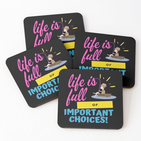 Item preview, Life is full of important choices fishing designed and sold by yasmh.
