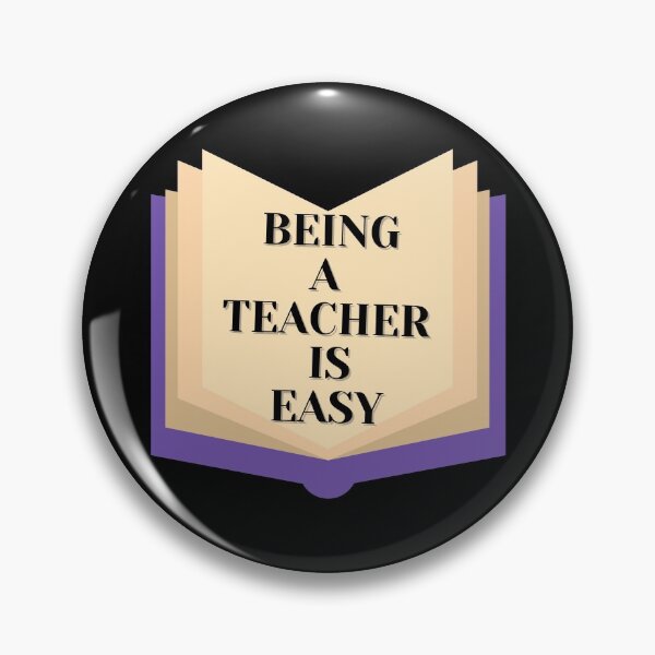 Item preview,  Being A Teacher Is Easy designed and sold by Vibing-Right.
