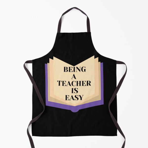 Item preview,  Being A Teacher Is Easy designed and sold by Vibing-Right.