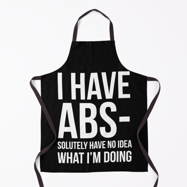 Item preview, I Have ABS-solutely No Idea What I'm Doing designed and sold by evokearo.