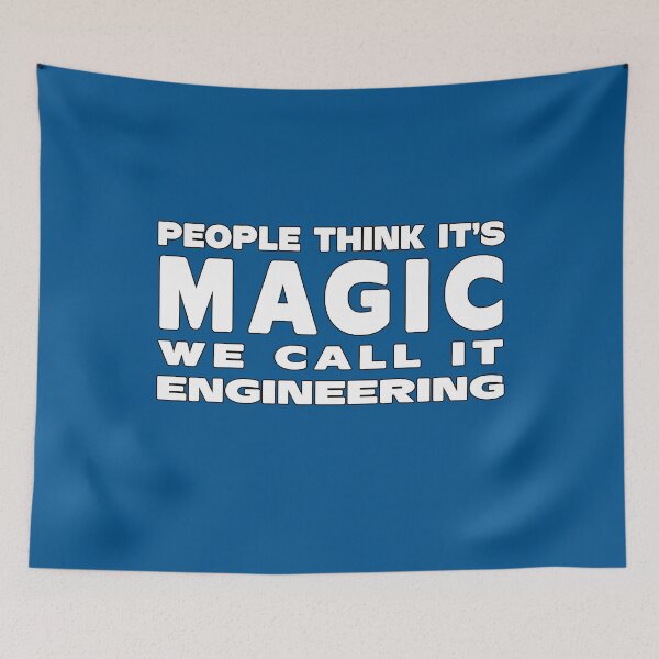 Item preview, People Think It's Magic. We Call It Engineering designed and sold by Imadovic.
