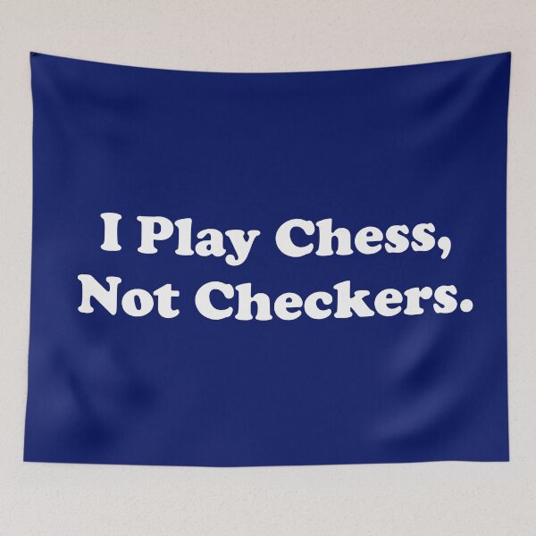 Item preview, I Play Chess, Not Checkers.  designed and sold by ThingsByJoy.