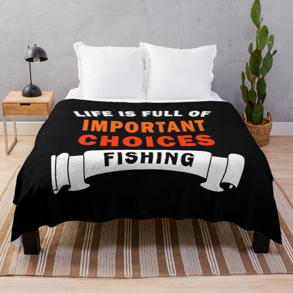 Item preview, Life is full of important choices fishing designed and sold by yasmh.