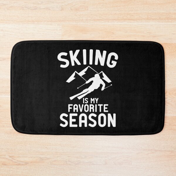 Item preview, Skiing is my Favorite Season designed and sold by StoreDay.