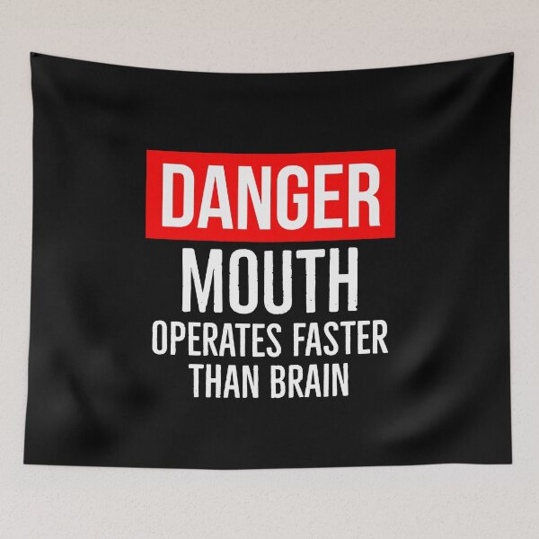 Item preview, Danger Mouth Operates Faster Than Brain designed and sold by evokearo.