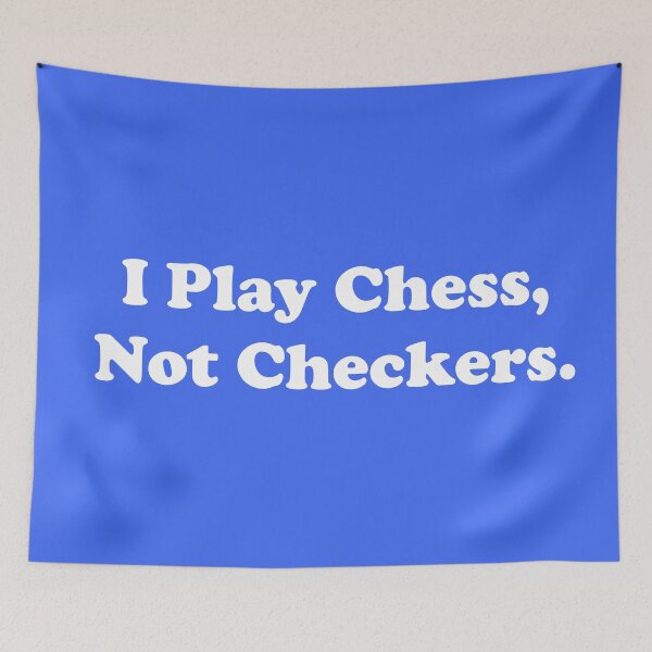 Item preview, I Play Chess, Not Checkers.  designed and sold by ThingsByJoy.
