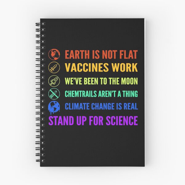 Item preview, Earth Is Not Flat, Vaccines Work, We've Been To The moon, chemtrails Aren't a thing, Climate change is Real, Stand Up for Science designed and sold by Original Cheddar.