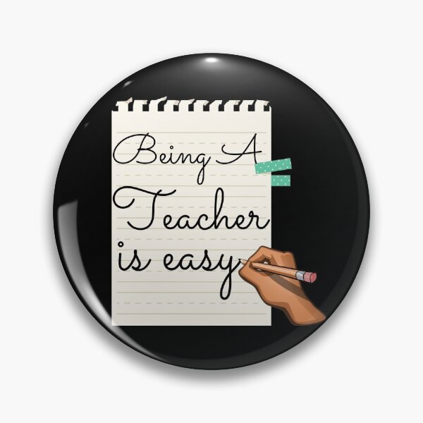 Item preview, Being A Teacher Is Easy designed and sold by Vibing-Right.