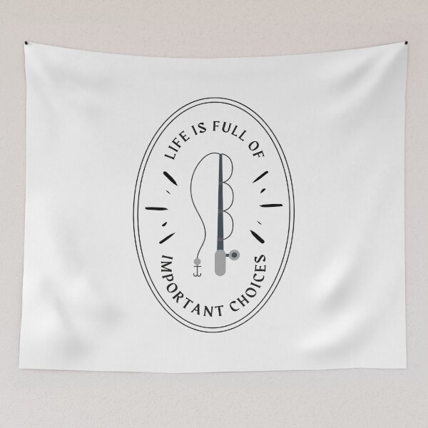 Item preview, Life is full of important choices fishing designed and sold by yasmh.