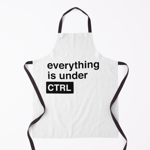 Item preview, Everything is under CTRL (Control) designed and sold by ComedyQuotes.