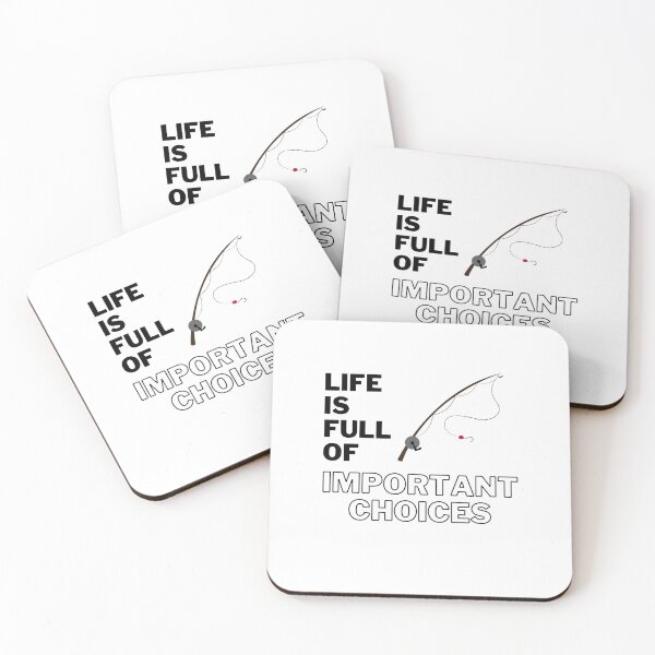 Item preview, Life is full of important choices fishing designed and sold by yasmh.
