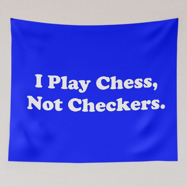 Item preview, I Play Chess, Not Checkers.  designed and sold by ThingsByJoy.