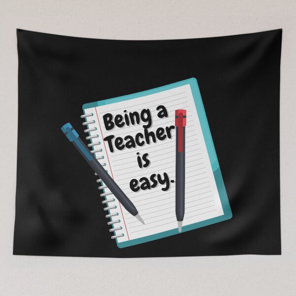 Item preview,  Being A Teacher Is Easy designed and sold by Vibing-Right.