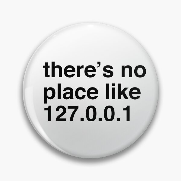Item preview, Not place like home (127.0.0.1) designed and sold by ComedyQuotes.