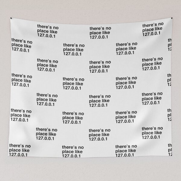 Item preview, Not place like home (127.0.0.1) designed and sold by ComedyQuotes.