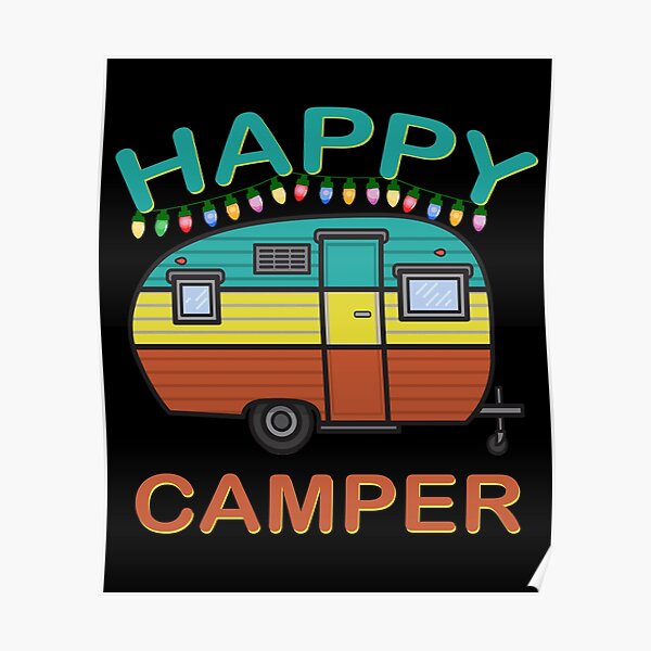 Happy Camper Fun For The Whole Family Camping Poster
