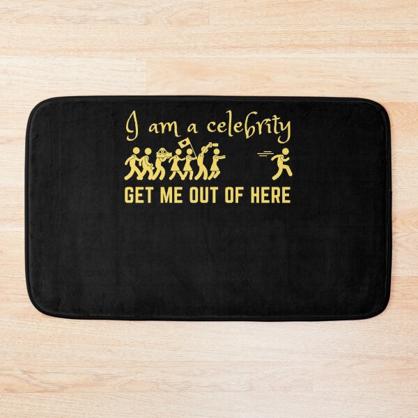 Item preview, Im A Celebrity Get Me Out Of Here Funny designed and sold by TrendKing.