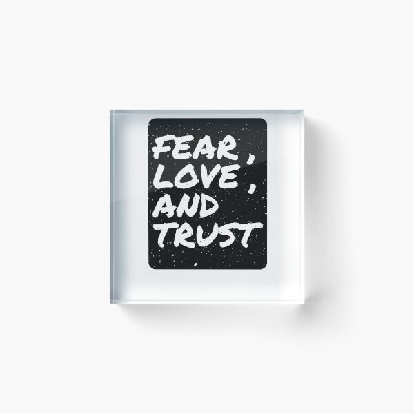 Item preview, Fear, Love, Trust designed and sold by Sean Kilgo.