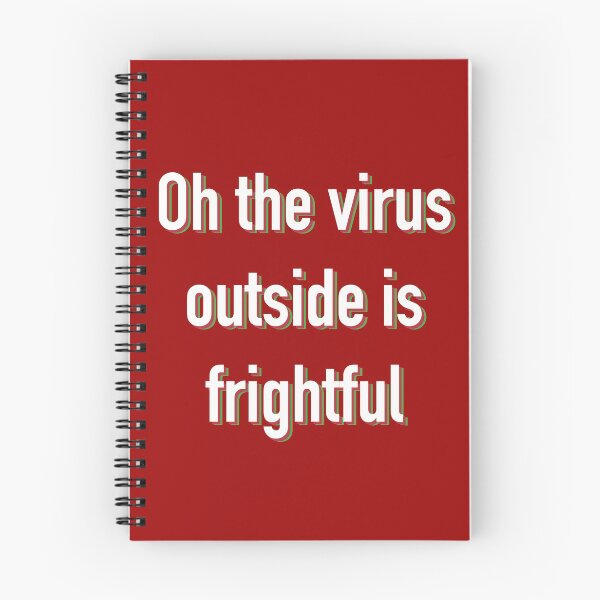 Item preview, Oh the virus outside is frightful designed and sold by ToriaScarlett.