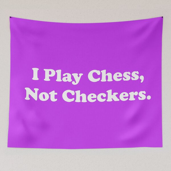 Item preview, I Play Chess, Not Checkers.  designed and sold by ThingsByJoy.