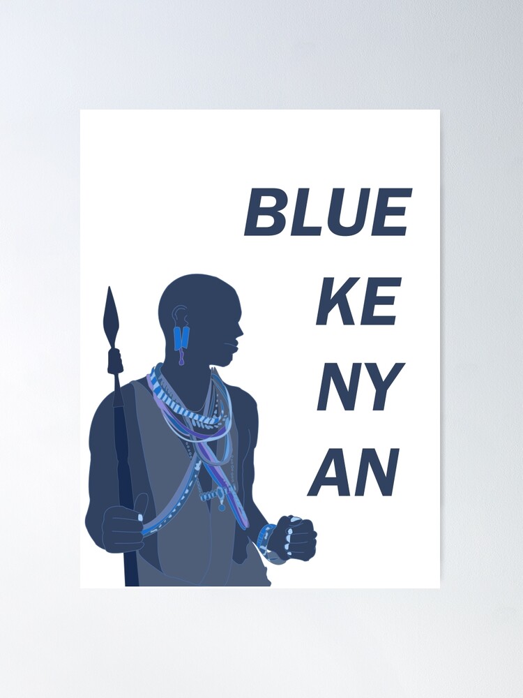 Blue Kenyan Poster