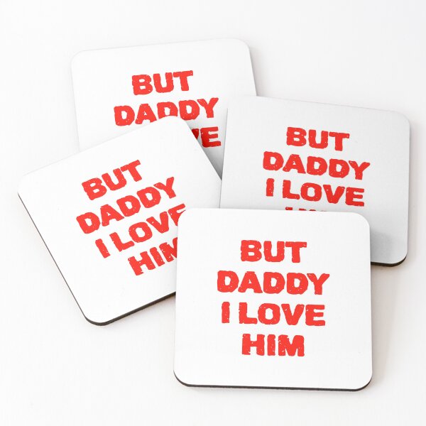 Item preview, But Daddy I Love Him designed and sold by ZenCloak.