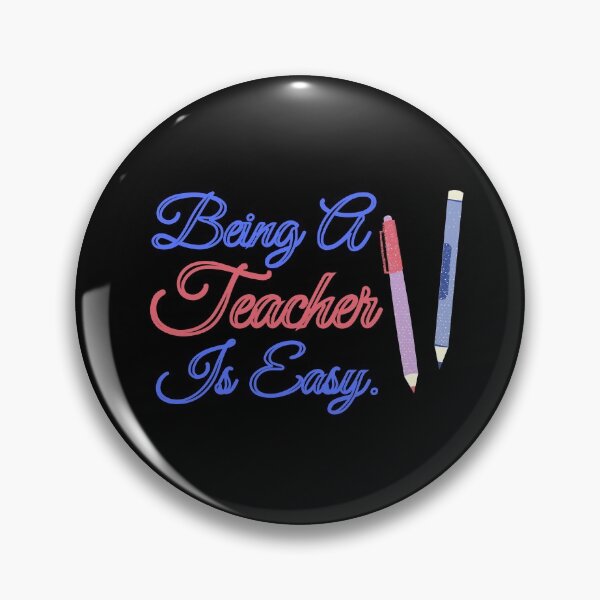Item preview,  Being A Teacher Is Easy designed and sold by Vibing-Right.