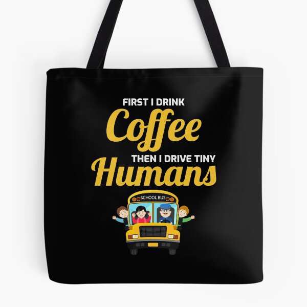 Item preview, Coffee Lovers School Bus Driver Funny Gift designed and sold by TastefulTees.