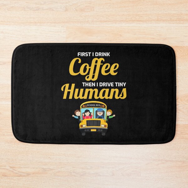 Item preview, Coffee Lovers School Bus Driver Funny Gift designed and sold by TastefulTees.