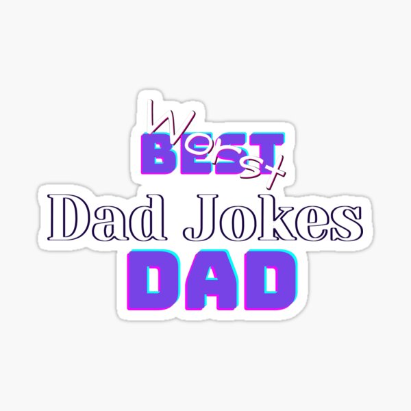 Shit Dad Stickers, Unique Designs
