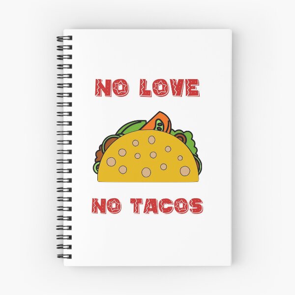 Item preview, No Love No Tacos | Funny Saying | Cute Graphic designed and sold by niceb00y.
