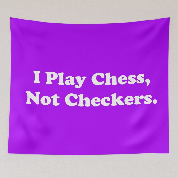 Item preview, I Play Chess, Not Checkers.  designed and sold by ThingsByJoy.