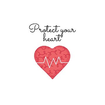 How To Protect Your Heart?