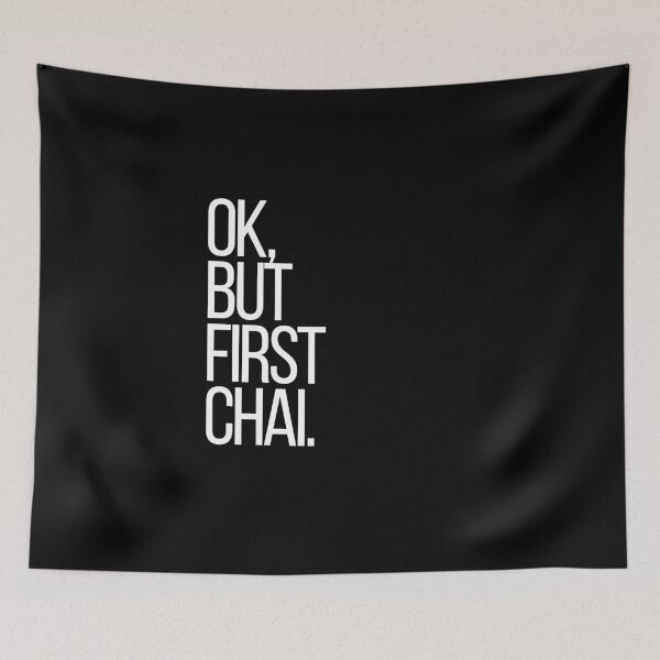 Item preview, Ok, but first Chai designed and sold by thehonestjoe.
