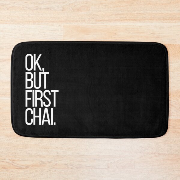 Item preview, Ok, but first Chai designed and sold by thehonestjoe.