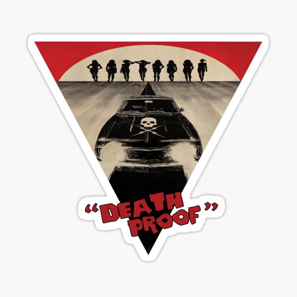 Death proof (2007, Quentin tarantino) Sticker