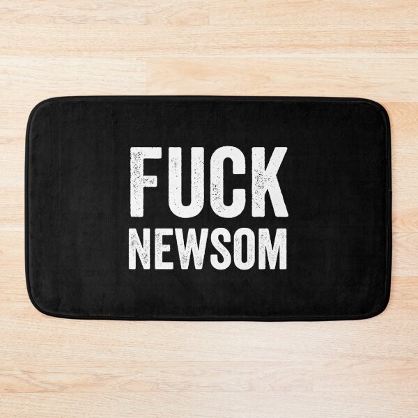 Item preview, Fuck Newsom designed and sold by Alaadin Bendali Braham.
