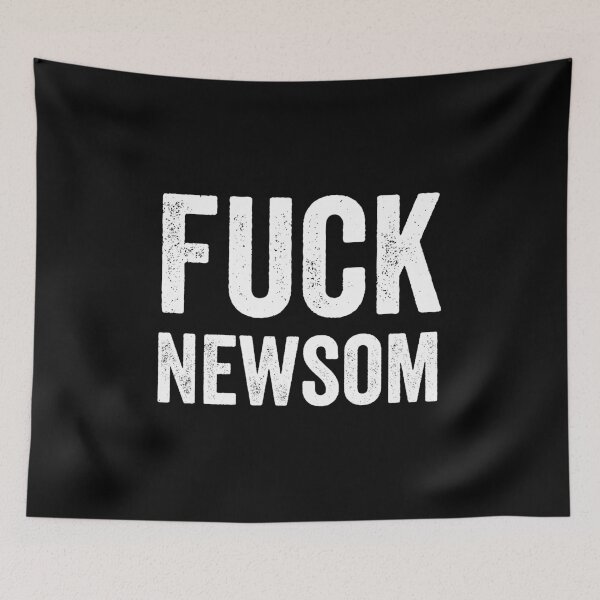 Item preview, Fuck Newsom designed and sold by Alaadin Bendali Braham.
