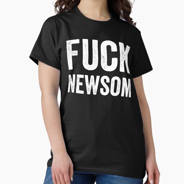 Item preview, Fuck Newsom designed and sold by Alaadin Bendali Braham.