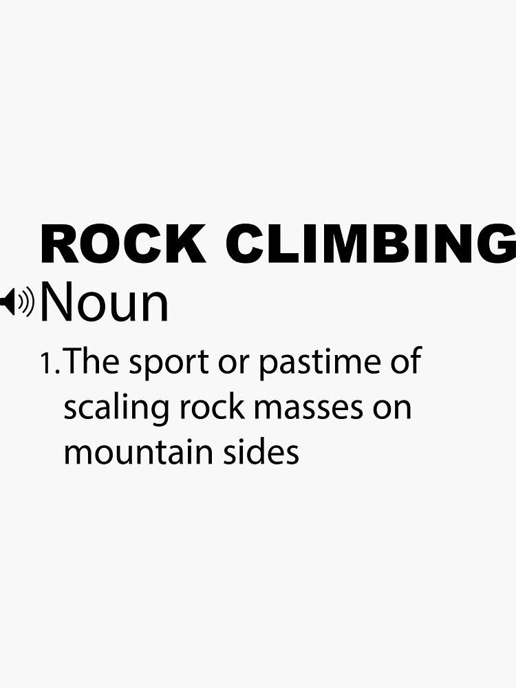 " funny ROCK CLIMBING definition gift for dad mom " Sticker by MFyada