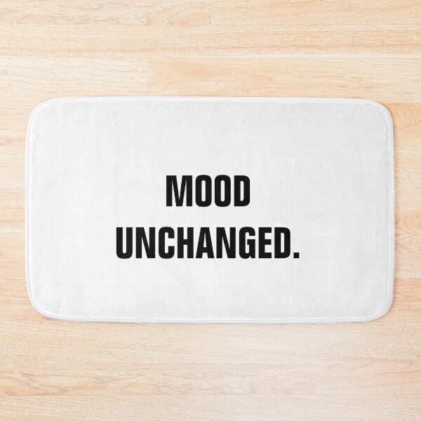 Item preview, Mood unchanged. designed and sold by Andrea Lina.