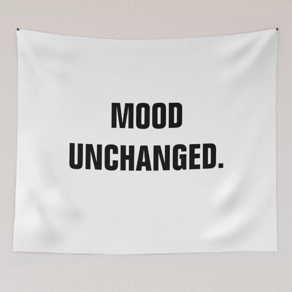 Item preview, Mood unchanged. designed and sold by Andrea Lina.