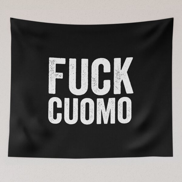 Item preview, Fuck Cuomo designed and sold by Alaadin Bendali Braham.