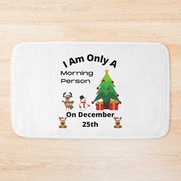 Item preview, I Am Only A Morning Person On December 25th,funny, novelty,Funny Christmas,2020 christmas designed and sold by piskwi.