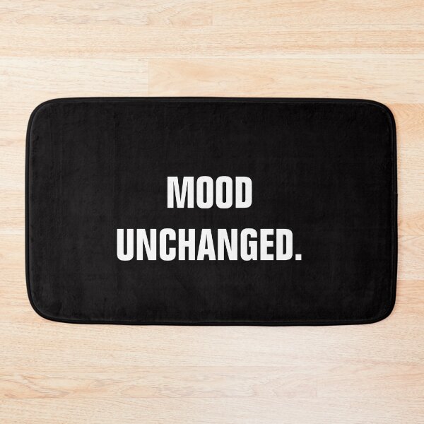 Item preview, Mood unchanged. designed and sold by Andrea Lina.